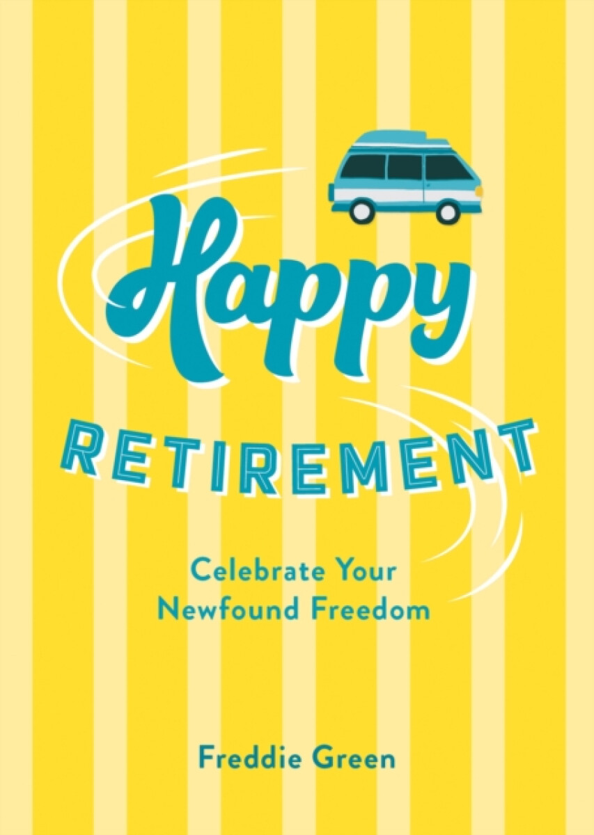 Kniha Happy Retirement