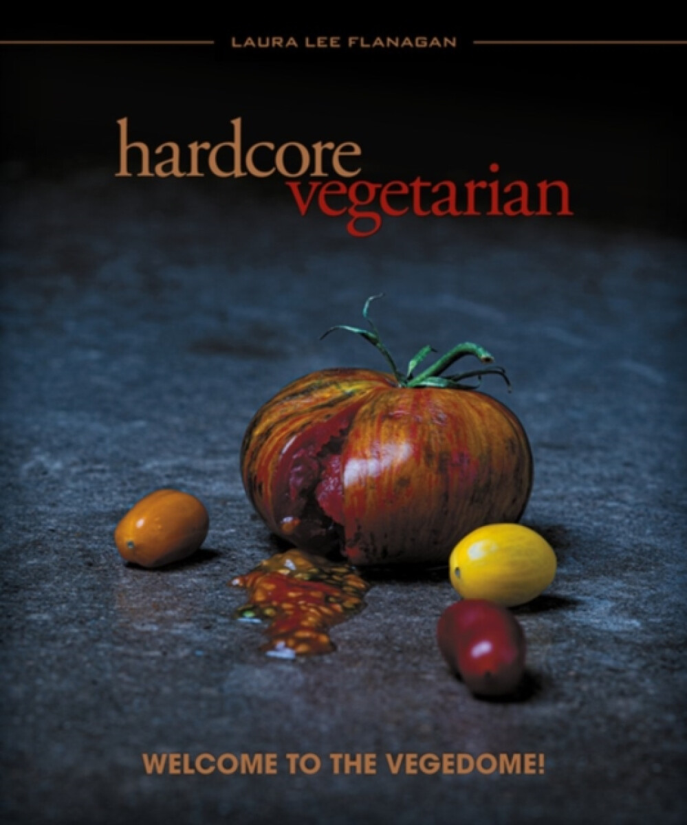 Kniha Hardcore Vegetarian