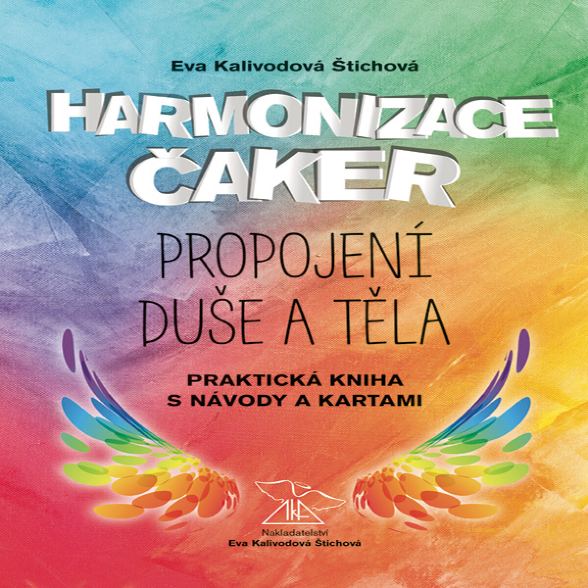 Levně Harmonizace čaker, propojení duše a těla - Eva Kalivodová Štichová - audiokniha