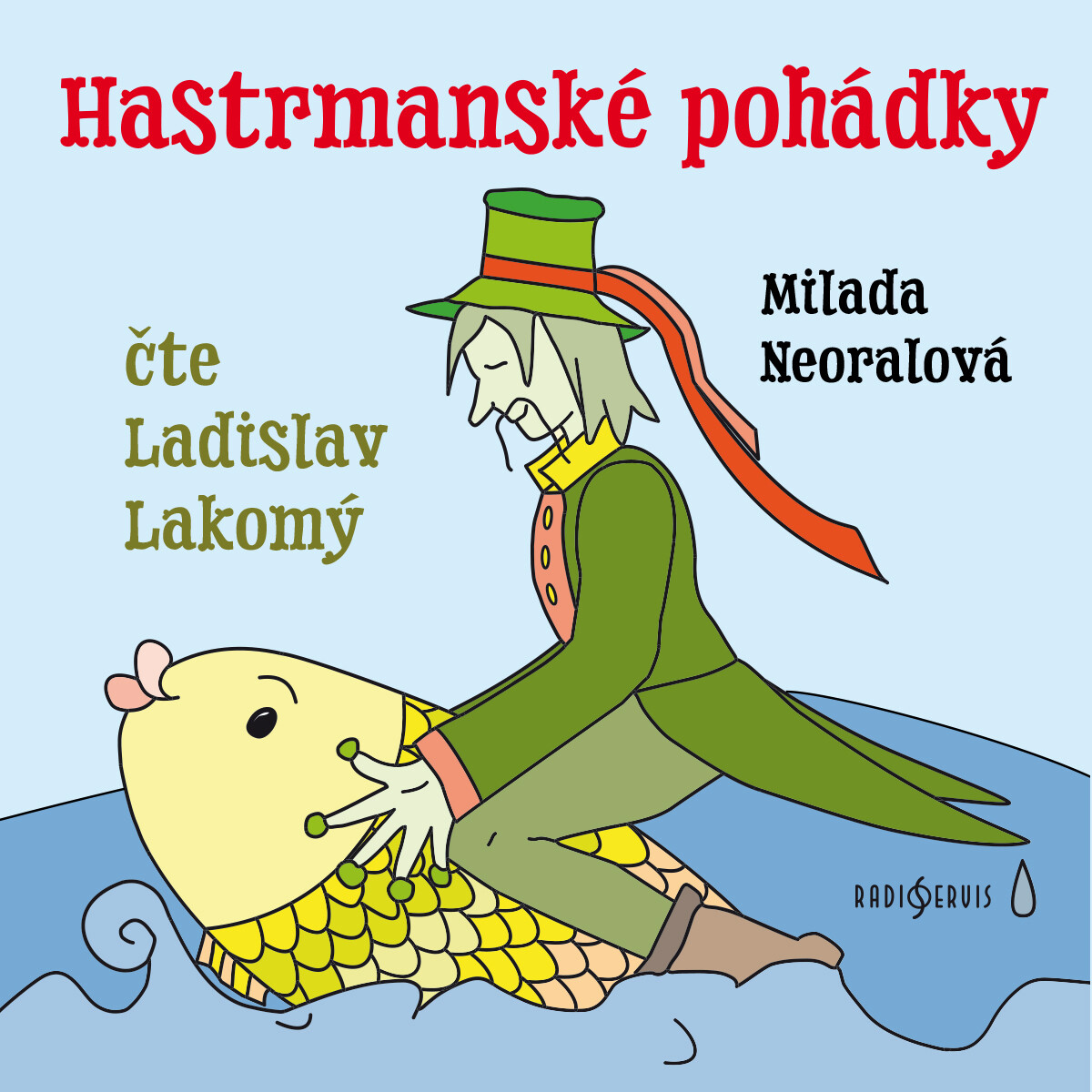 Levně Hastrmanské pohádky - Milada Neoralová - audiokniha