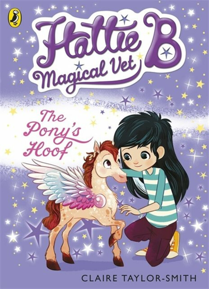 Kniha Hattie B, Magical Vet: The Pony's Hoof (Book 5)