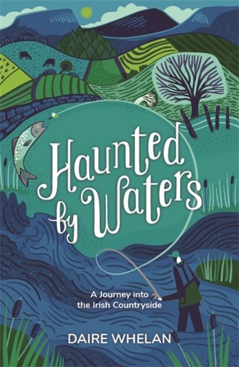Kniha Haunted by Waters: A Journey into the Irish Countryside