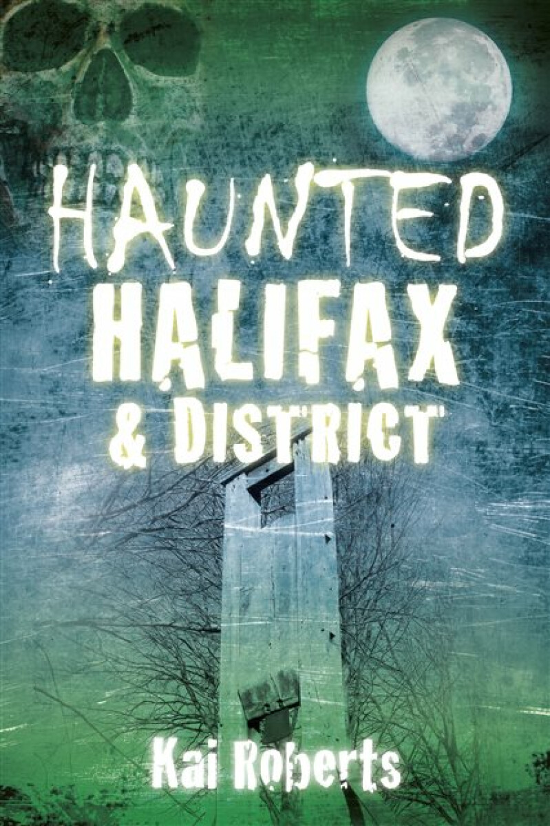 Kniha Haunted Halifax and District