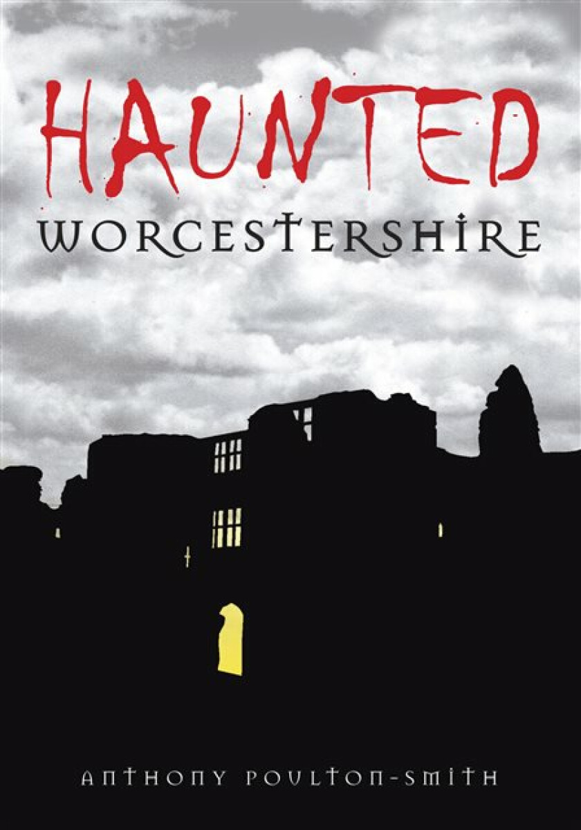Kniha Haunted Worcestershire