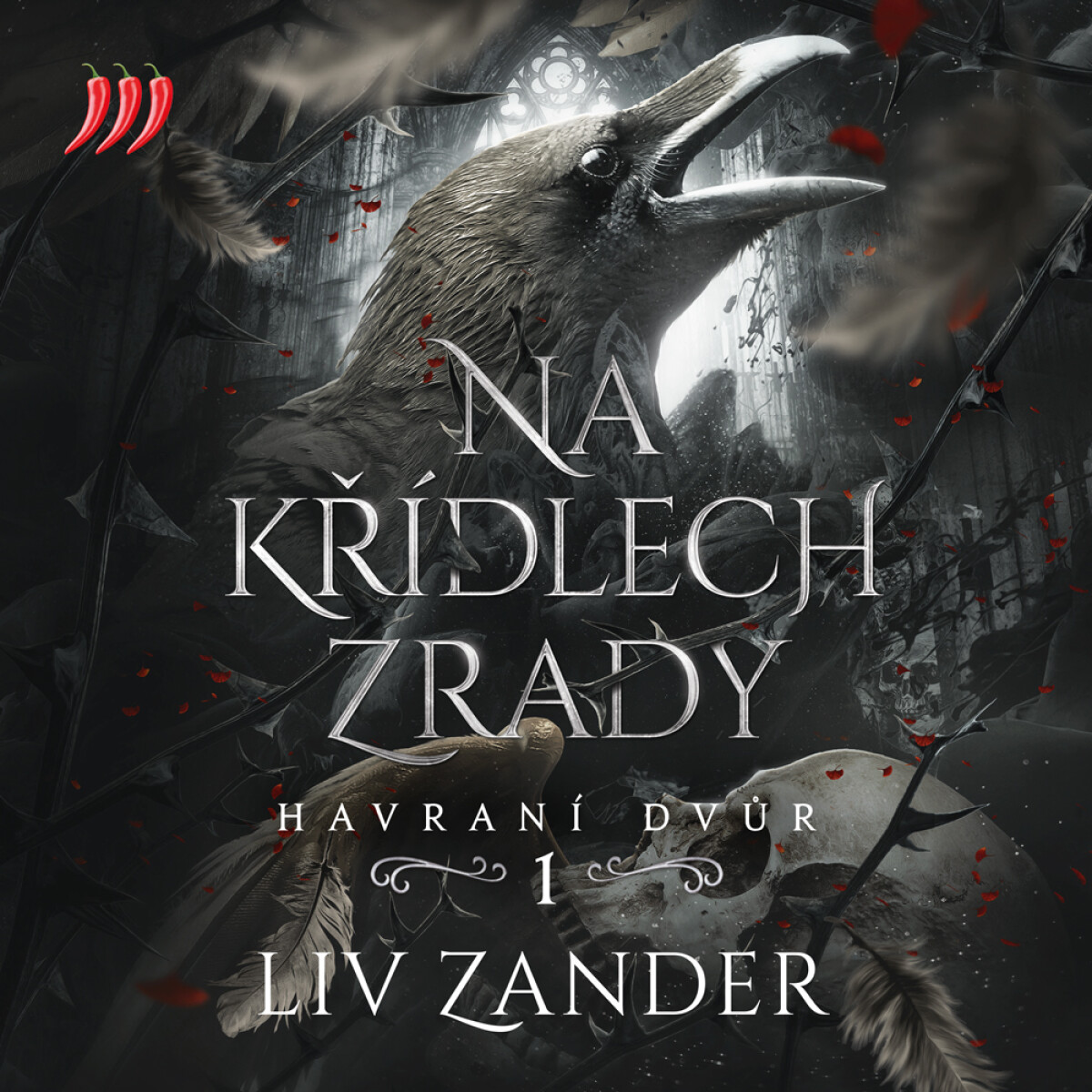Havraní dvůr 1 - Na křídlech zrady - Liv Zander