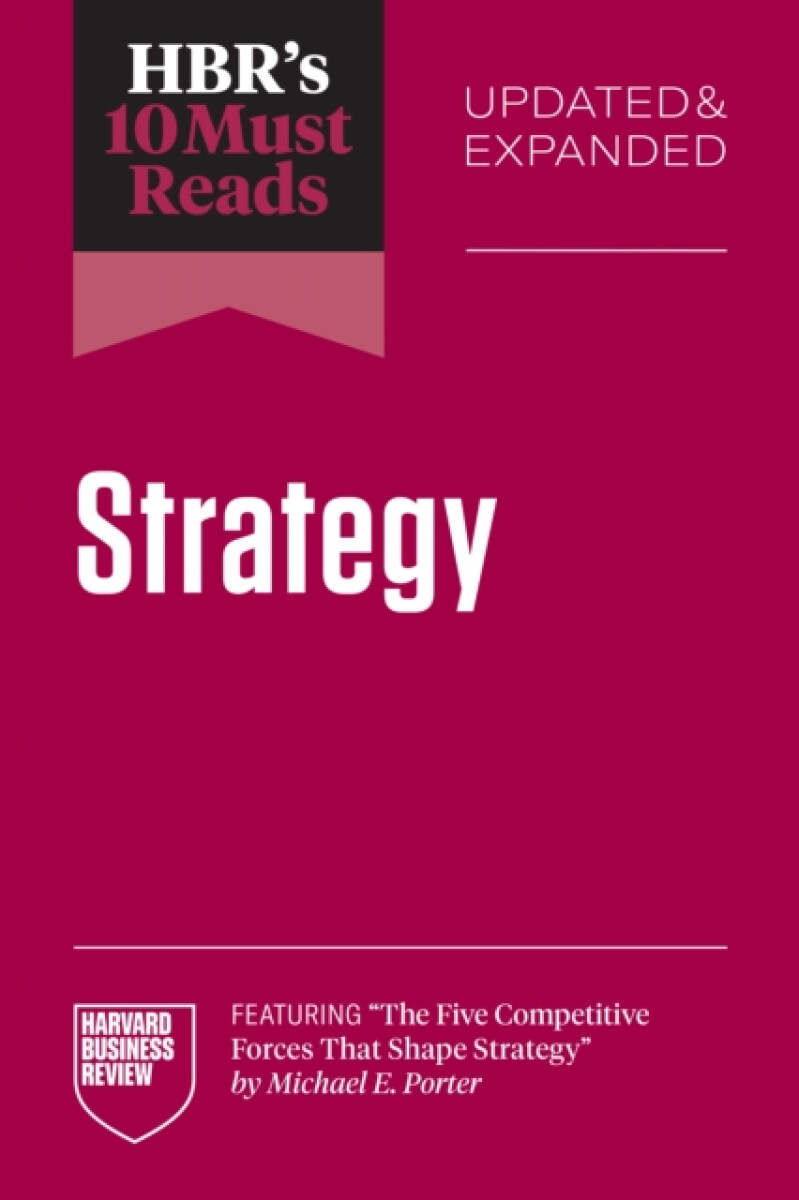 Kniha HBR's 10 Must Reads on Strategy, Updated and Expanded