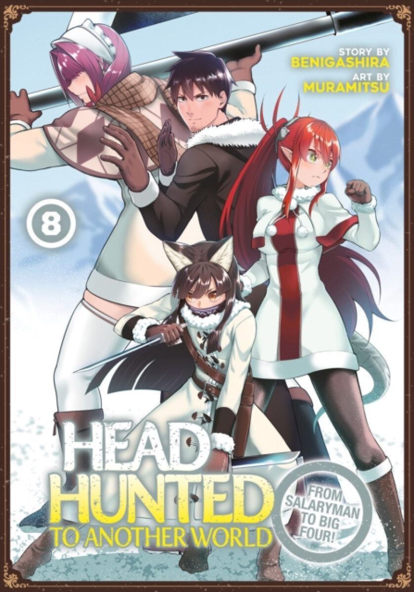 Kniha Headhunted to Another World: From Salaryman to Big Four! Vol. 8