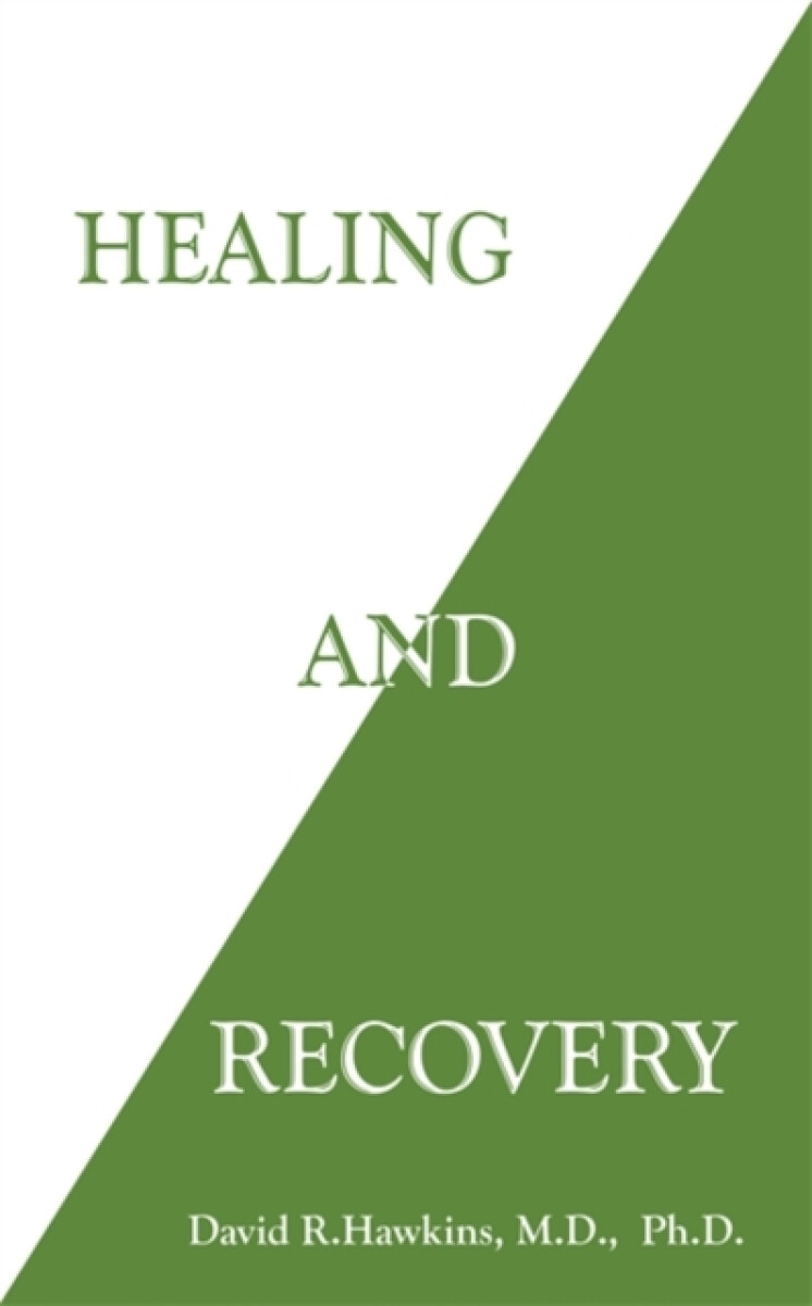 Kniha Healing and Recovery