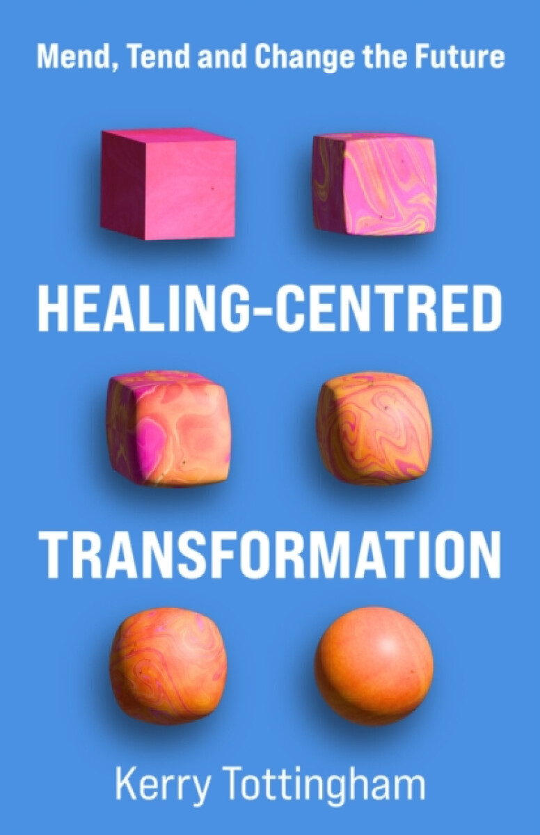 Kniha Healing-Centred Transformation