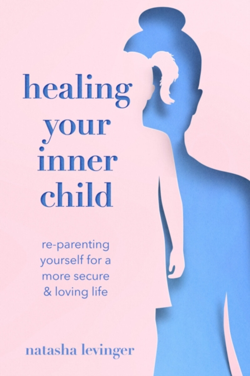 Kniha Healing Your Inner Child