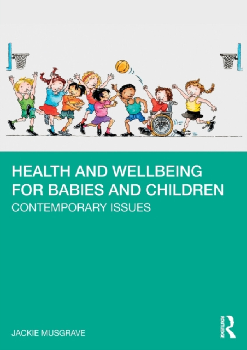 Kniha Health and Wellbeing for Babies and Children