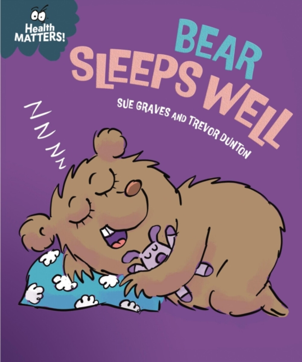 Kniha Health Matters: Bear Sleeps Well