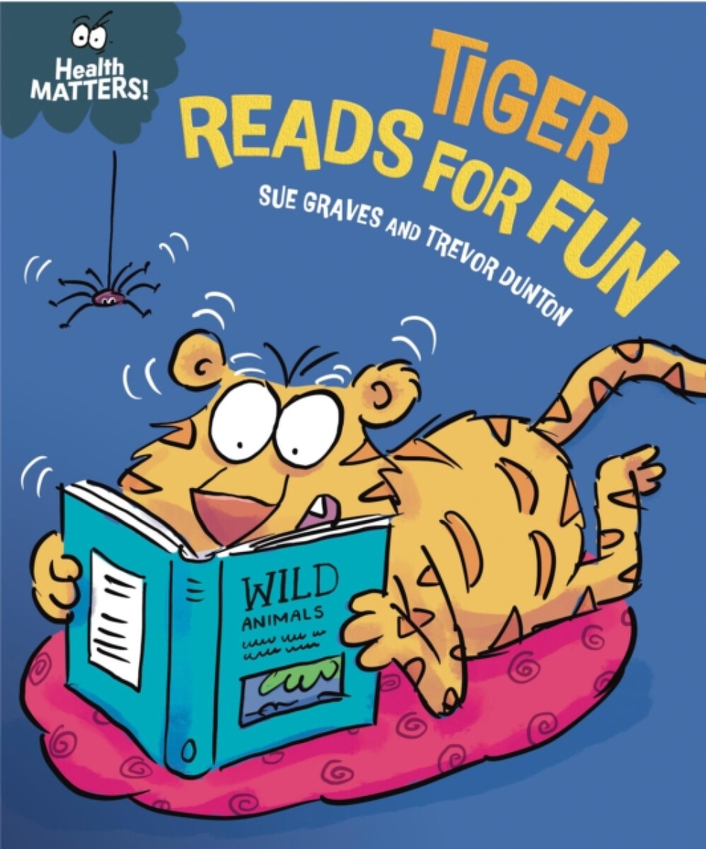 Kniha Health Matters: Tiger Reads for Fun