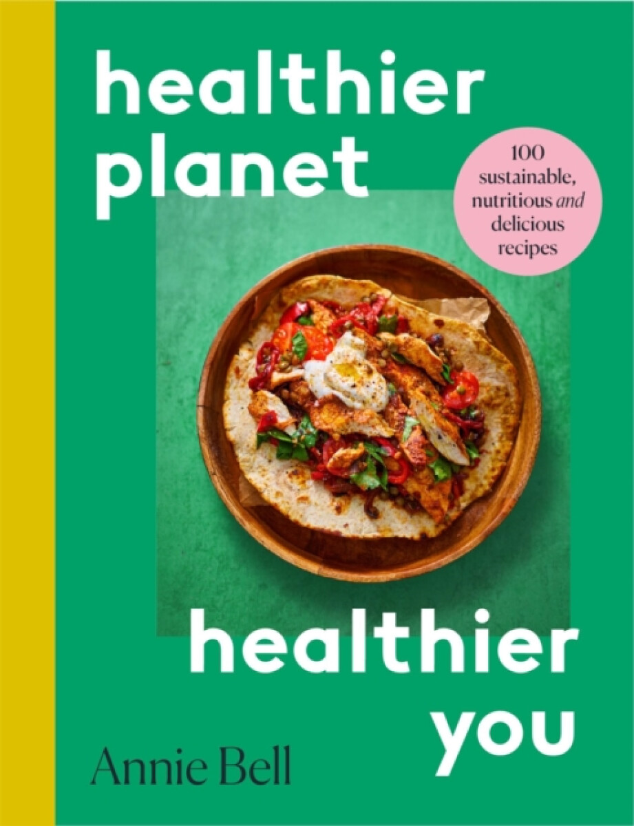 Kniha Healthier Planet, Healthier You