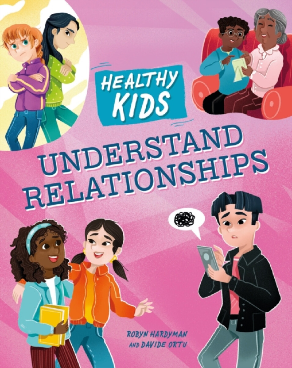 Kniha Healthy Kids: Understand Relationships