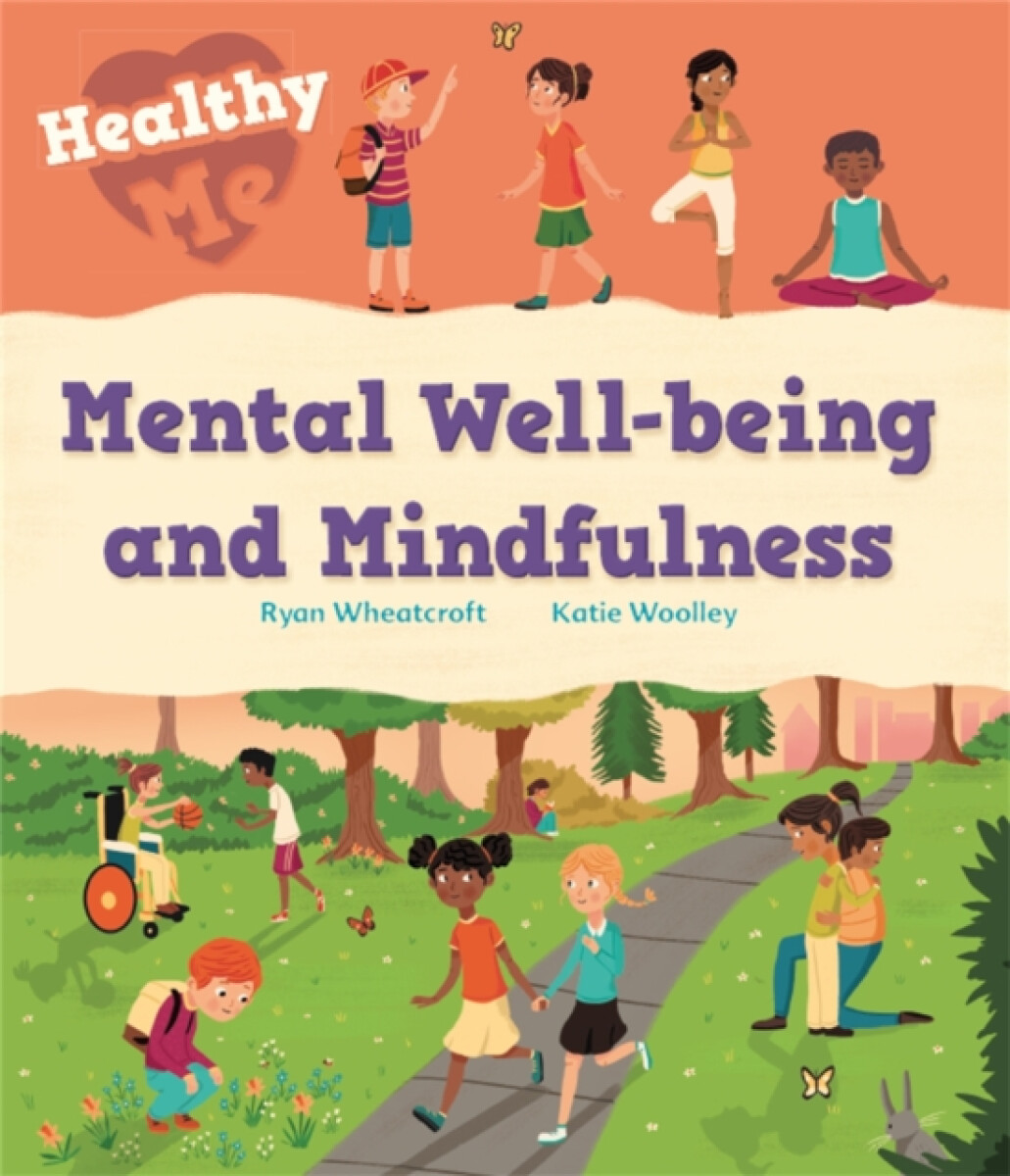 Kniha Healthy Me: Mental Well-being and Mindfulness