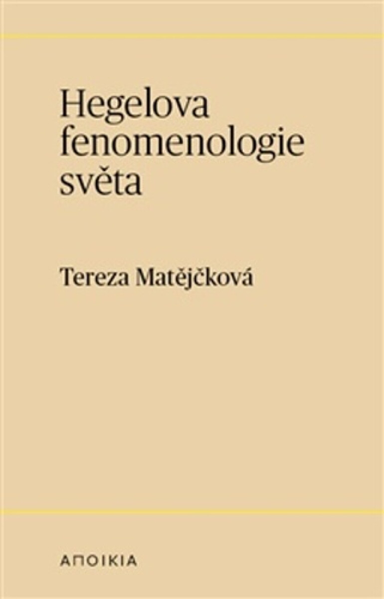 Kniha Hegelova fenomenologie světa, 3. vydání