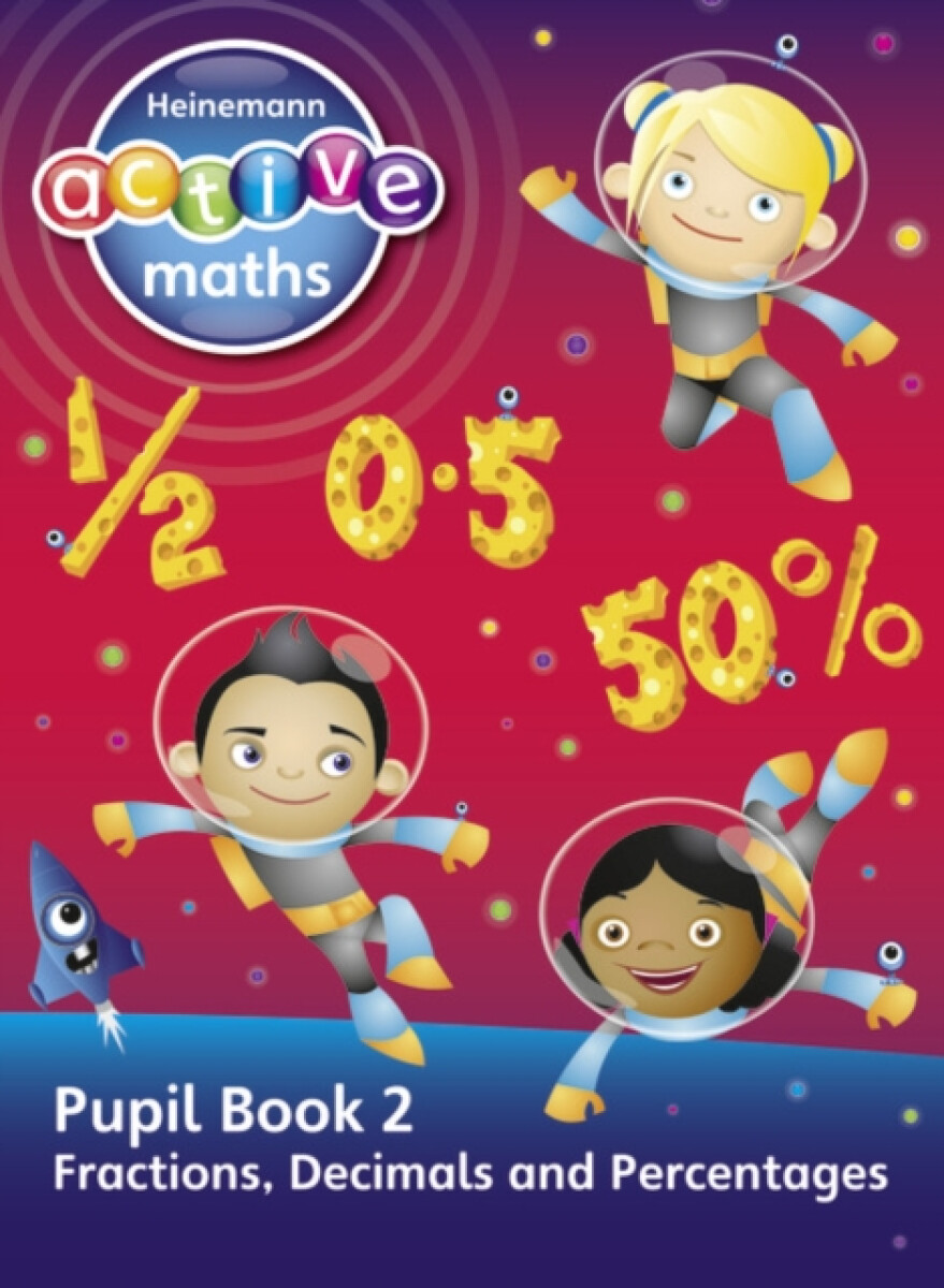 Kniha Heinemann Active Maths - Second Level - Exploring Number - Pupil Book 2 - Fractions, Decimals and Percentages