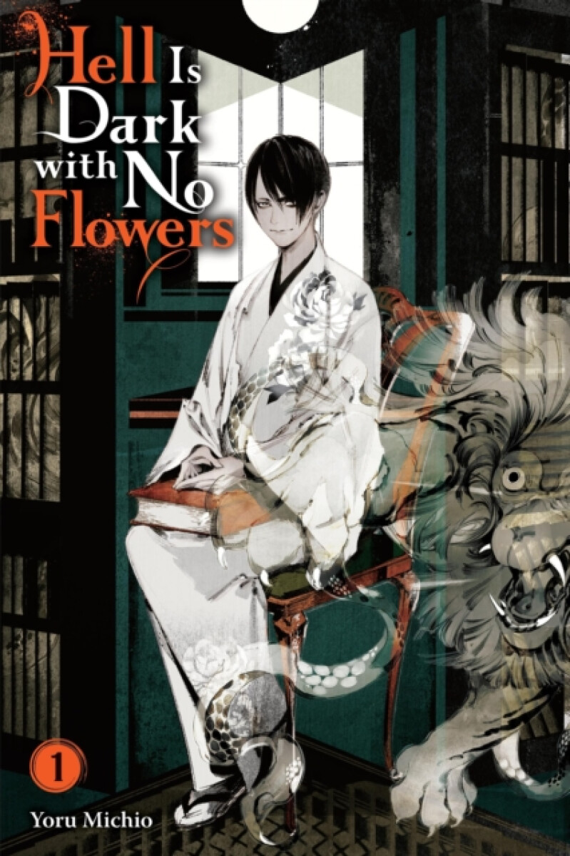 Kniha Hell Is Dark with No Flowers, Vol. 1 (light novel)