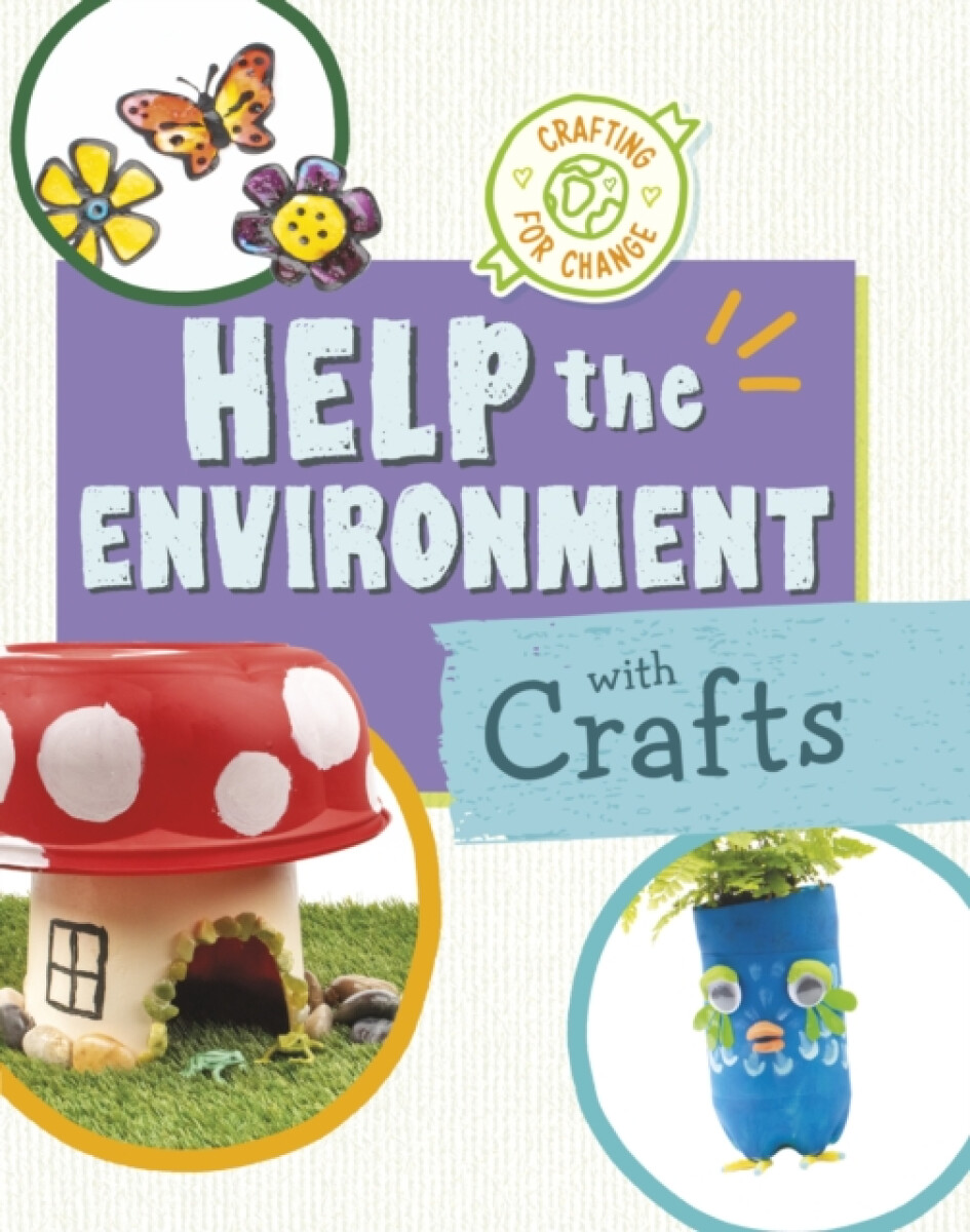 Kniha Help the Environment with Crafts