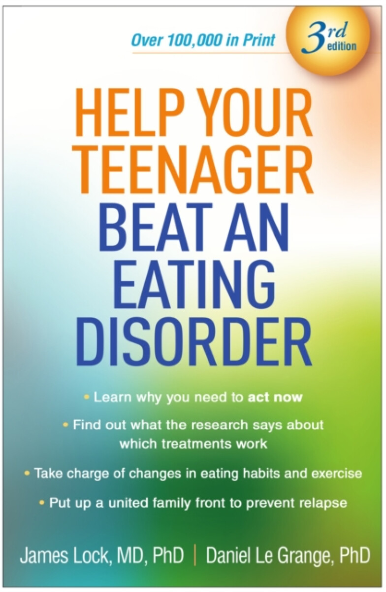 Kniha Help Your Teenager Beat an Eating Disorder, Third Edition