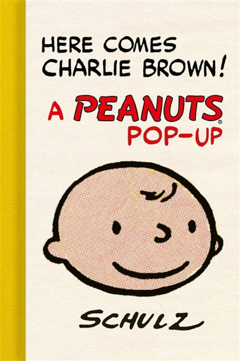 Kniha Here Comes Charlie Brown! A Peanuts Pop-Up