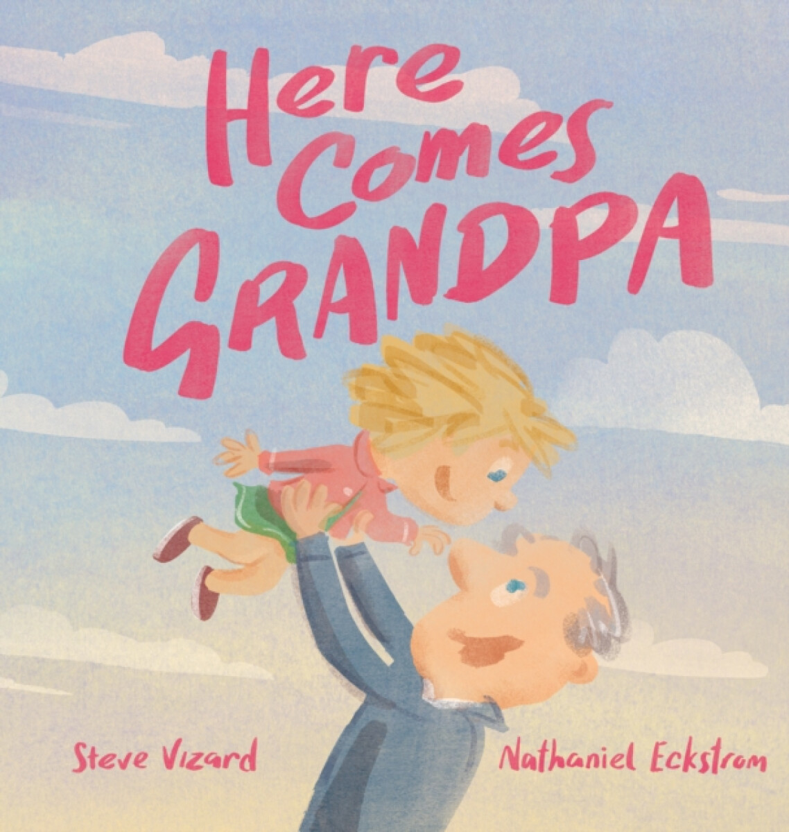Here Comes Grandpa - Steve Vizard