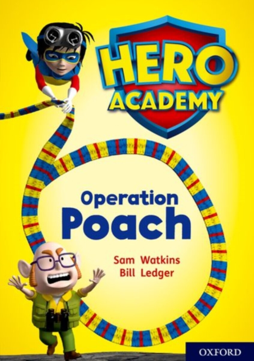 Kniha Hero Academy: Oxford Level 11, Lime Book Band: Operation Poach