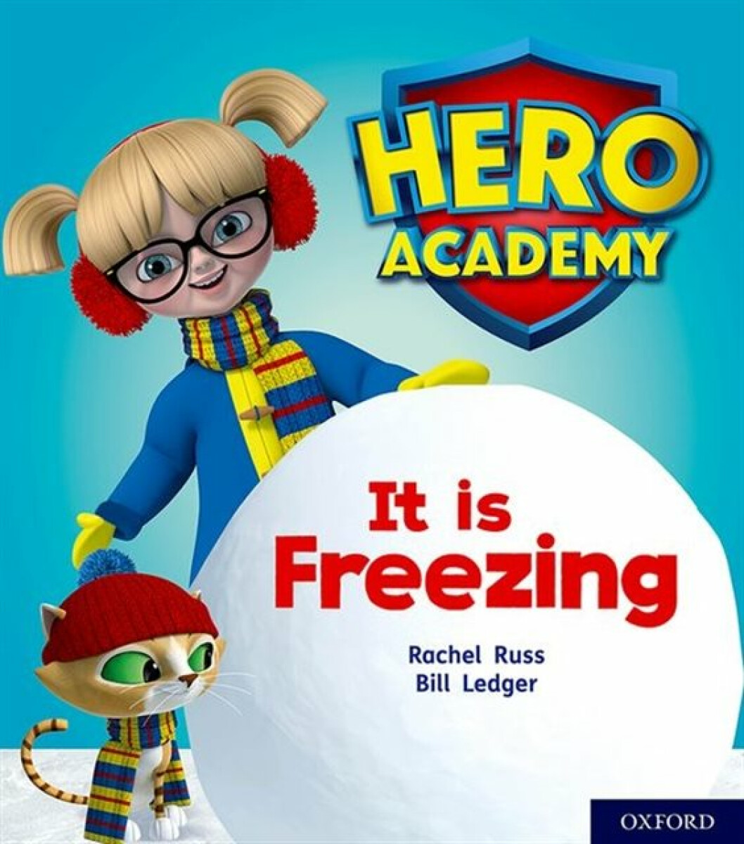 Kniha Hero Academy: Oxford Level 3, Yellow Book Band: It is Freezing