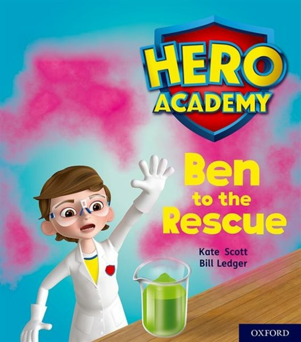 Kniha Hero Academy: Oxford Level 5, Green Book Band: Ben to the Rescue