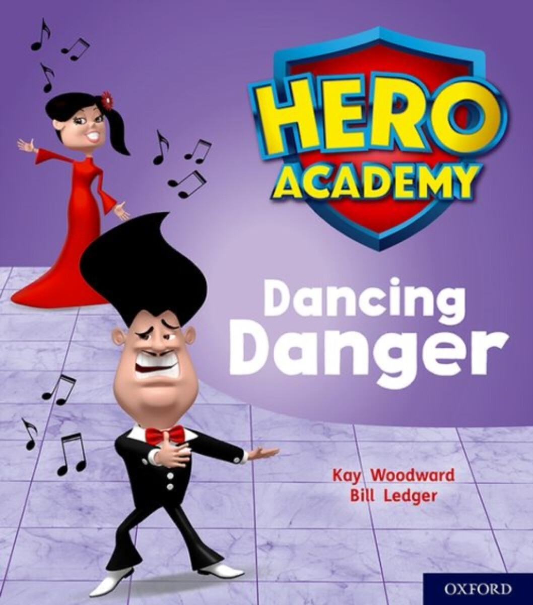 Kniha Hero Academy: Oxford Level 6, Orange Book Band: Dancing Danger