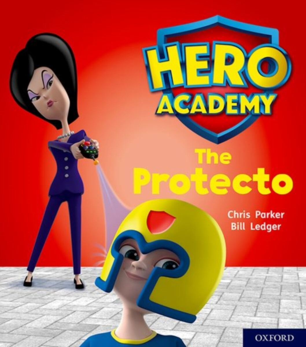 Kniha Hero Academy: Oxford Level 6, Orange Book Band: The Protecto