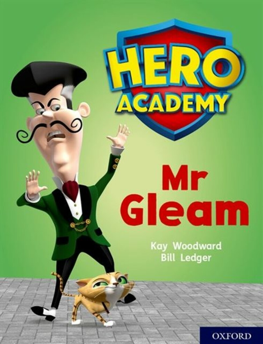 Kniha Hero Academy: Oxford Level 8, Purple Book Band: Mr Gleam