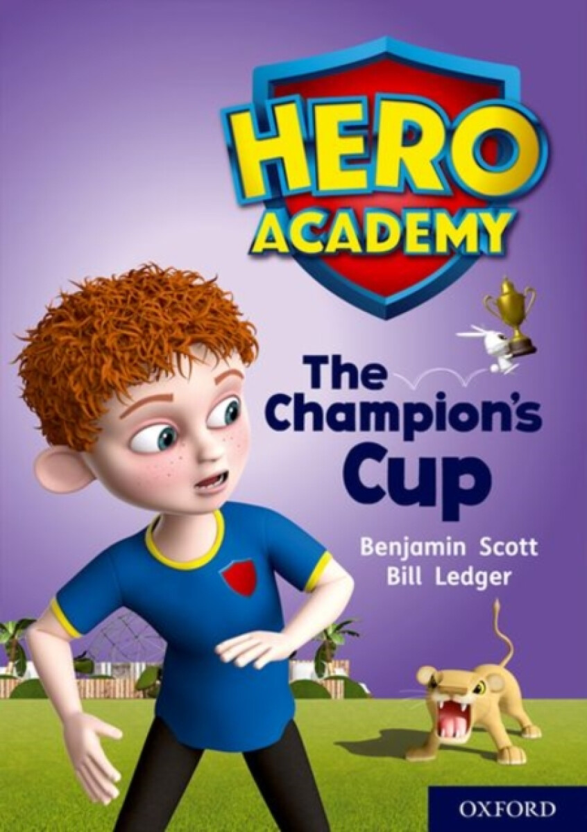 Kniha Hero Academy: Oxford Level 9, Gold Book Band: The Champion's Cup