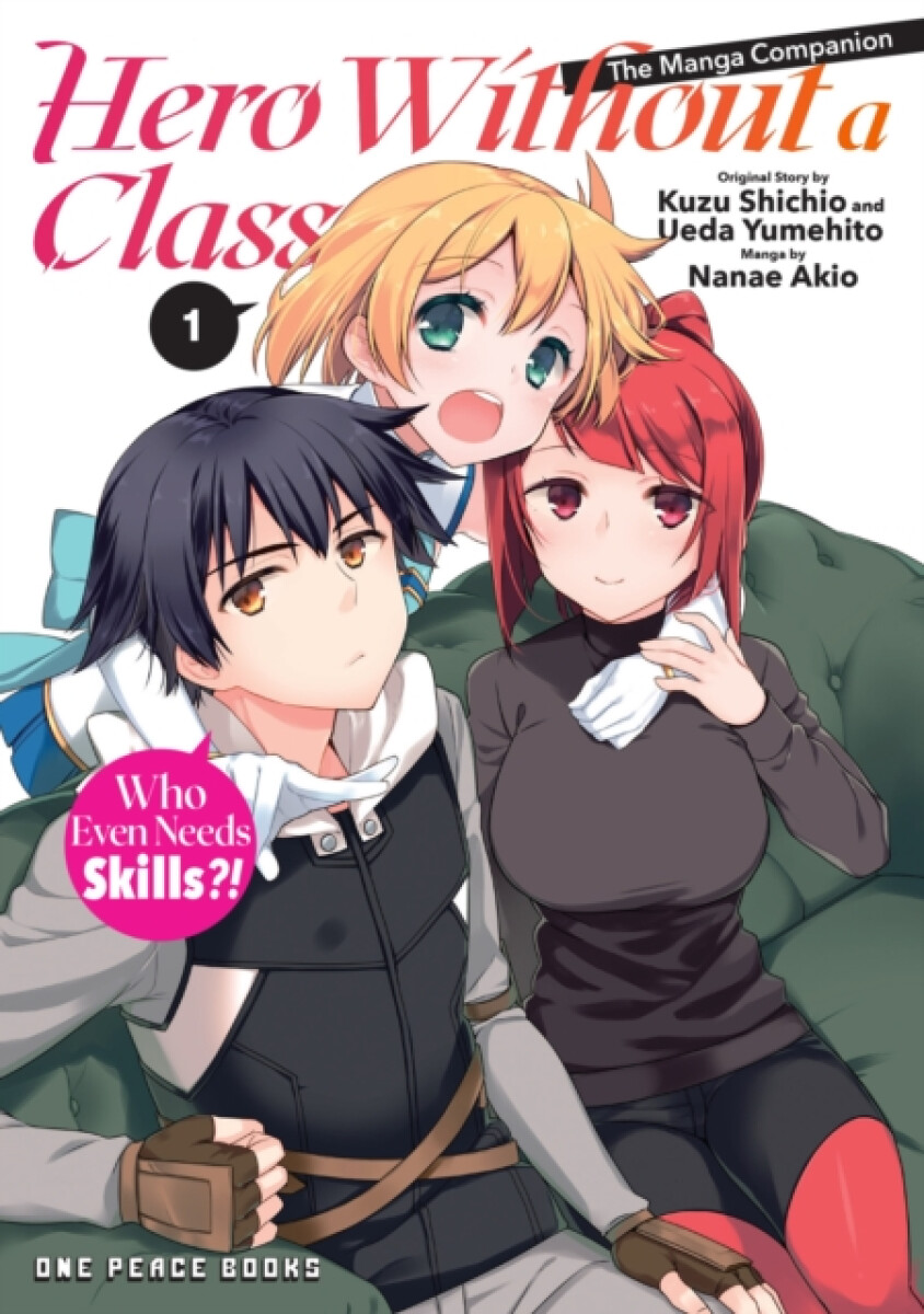 Kniha Hero Without a Class Volume 1: The Manga Companion
