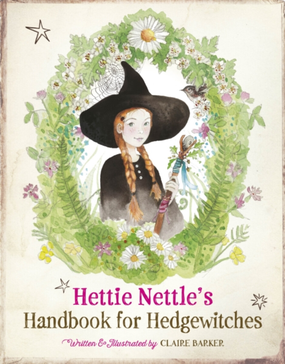 Kniha Hettie Nettle's Handbook for Hedgewitches