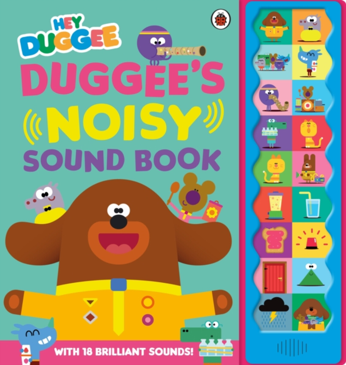 Kniha Hey Duggee: Duggee's Noisy Sound Book