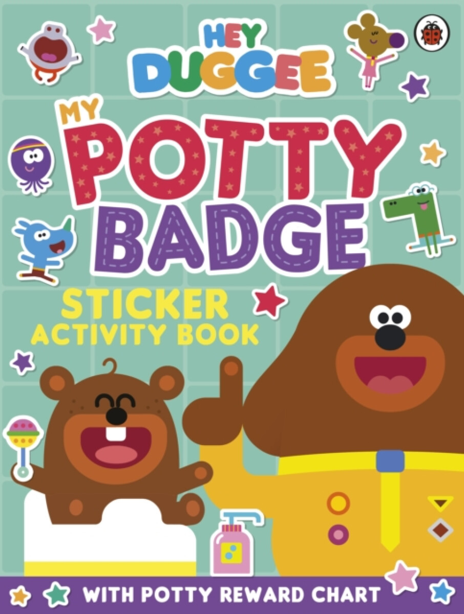 Kniha Hey Duggee: My Potty Badge Sticker Activity Book