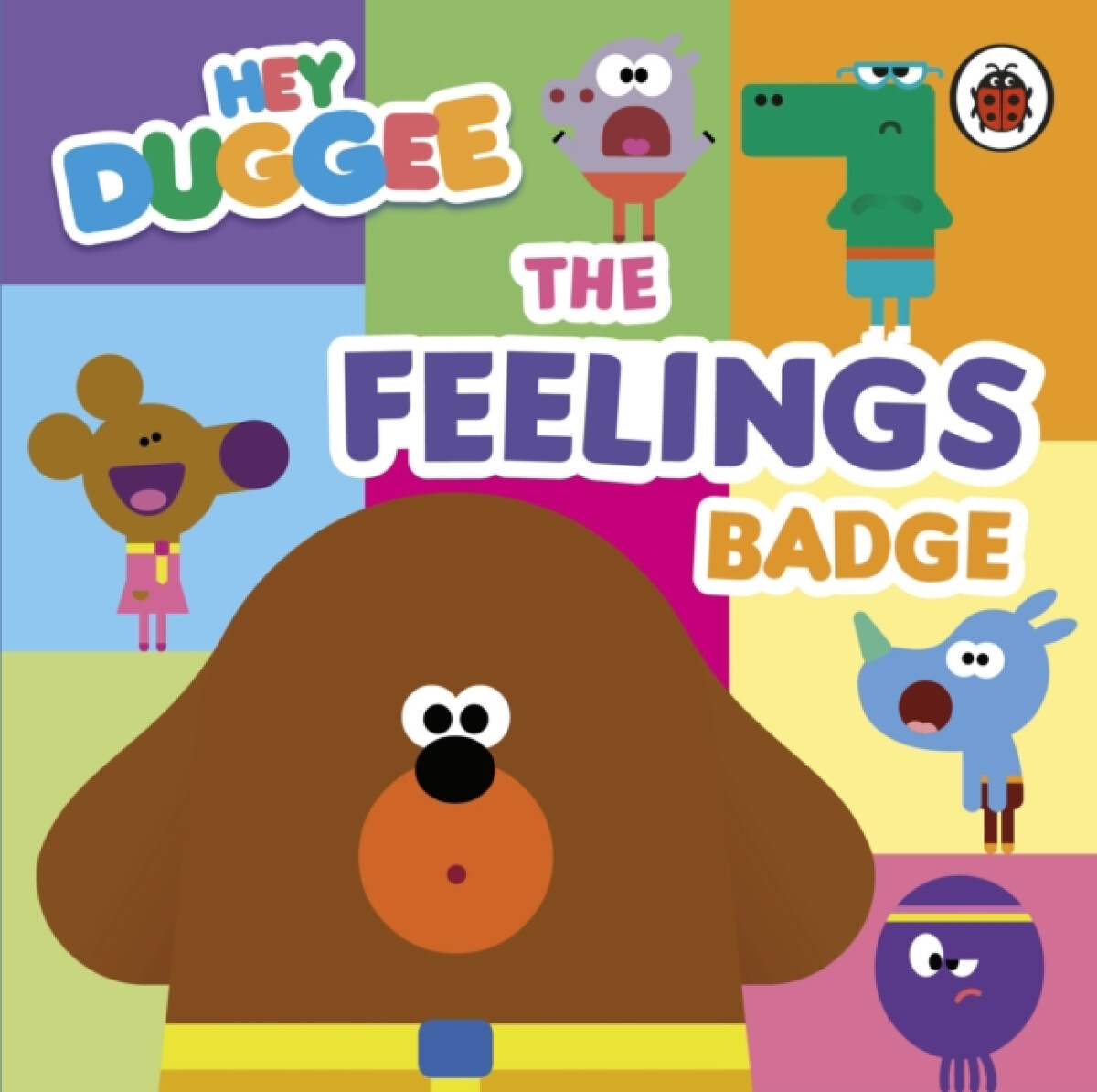 Kniha Hey Duggee: The Feelings Badge