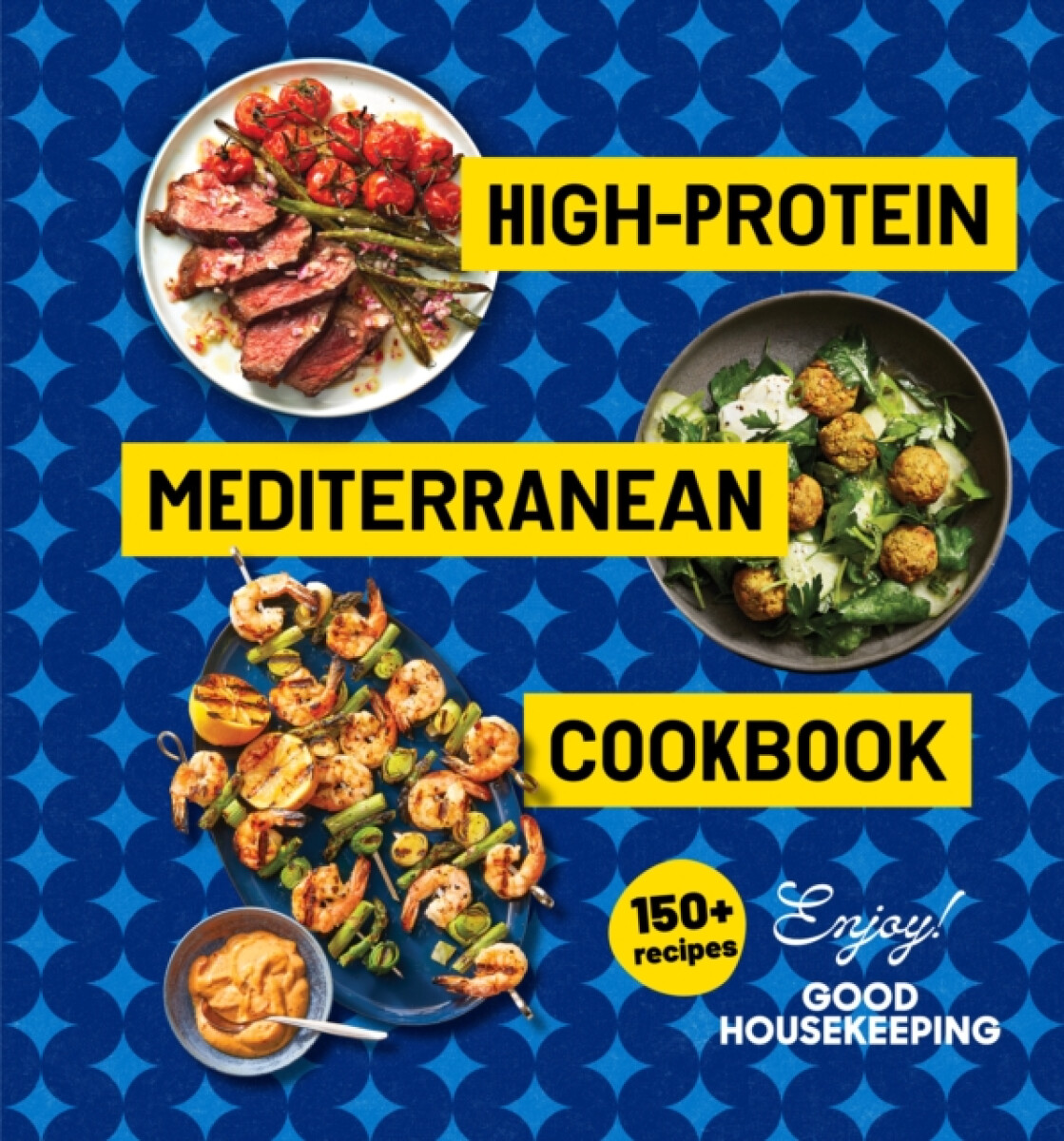 Levně High-Protein Mediterranean Cookbook - Good Housekeeping