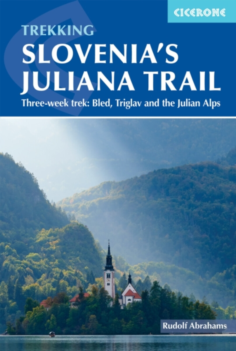 Kniha Hiking Slovenia's Juliana Trail