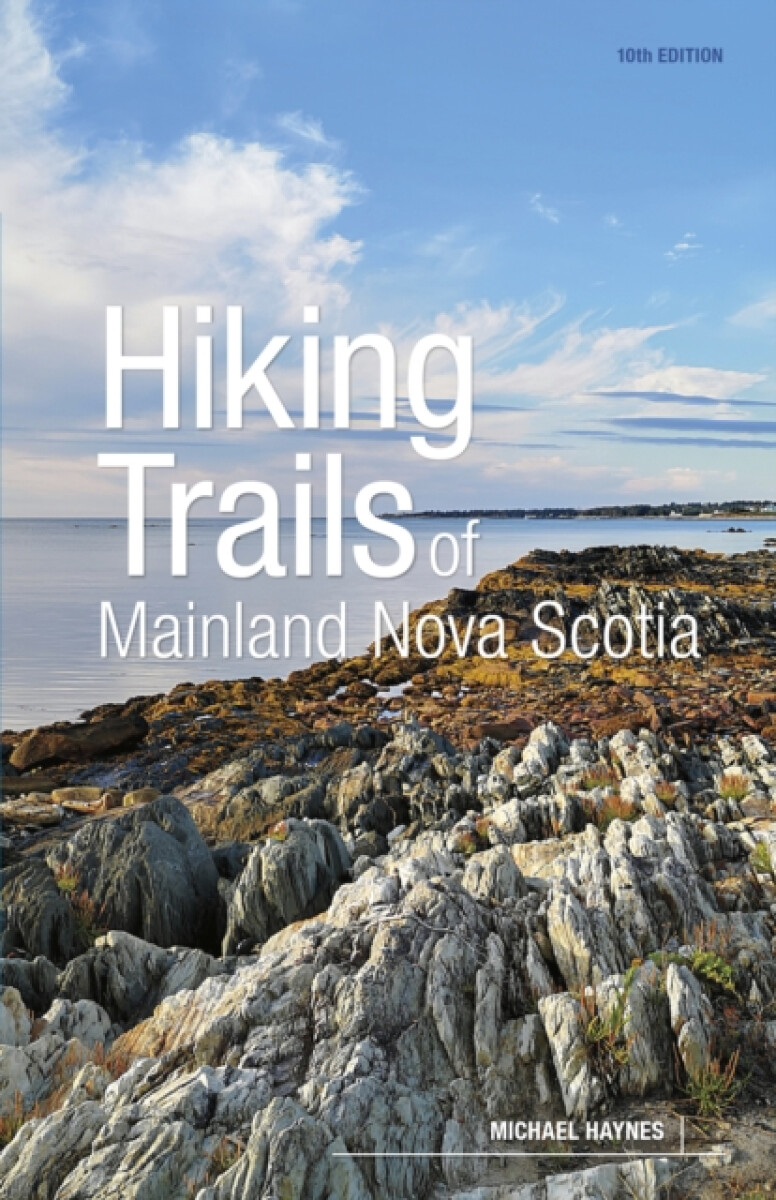 Kniha Hiking Trails of Mainland Nova Scotia, 10th Edition