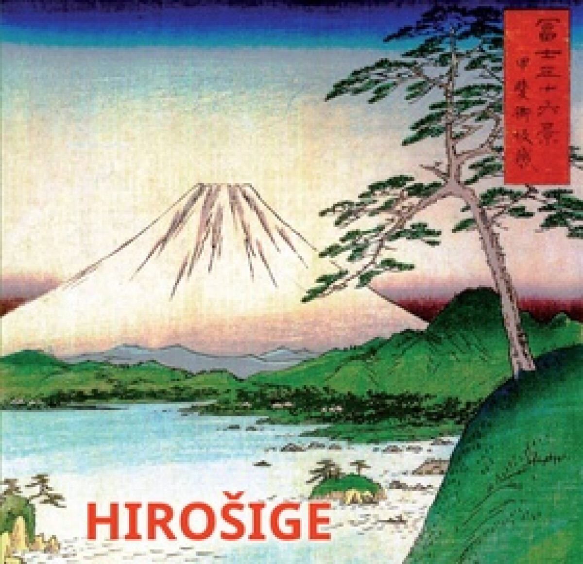 Kniha Hirošige
