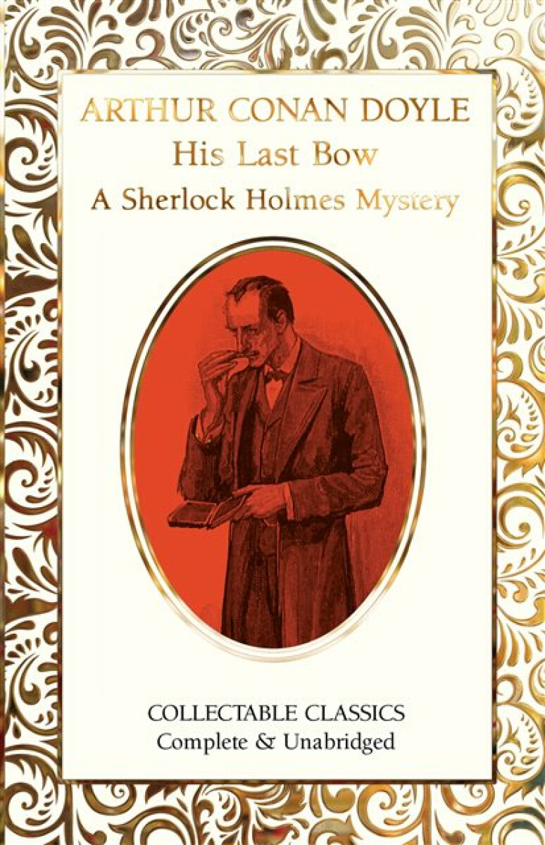 Kniha His Last Bow (A Sherlock Holmes Mystery)