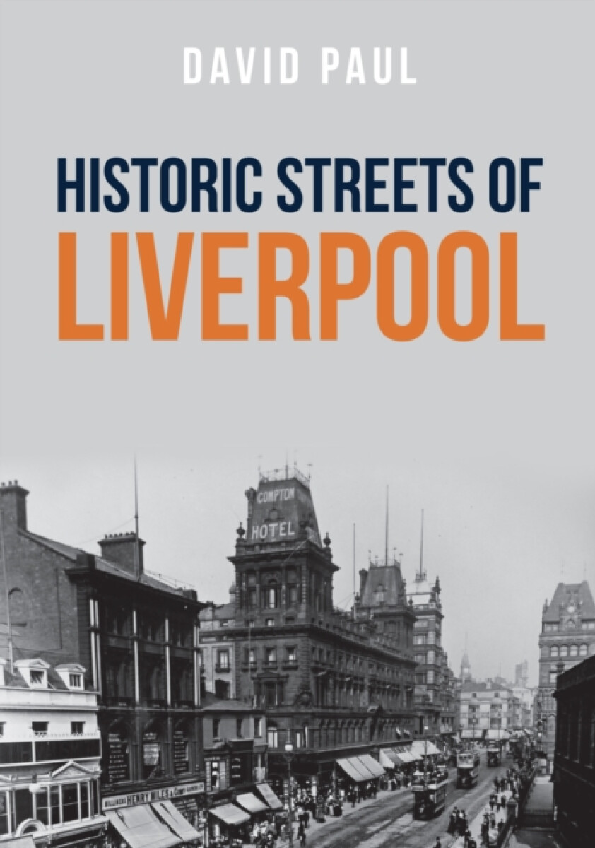 Kniha Historic Streets of Liverpool