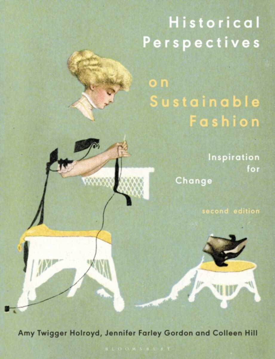 Kniha Historical Perspectives on Sustainable Fashion