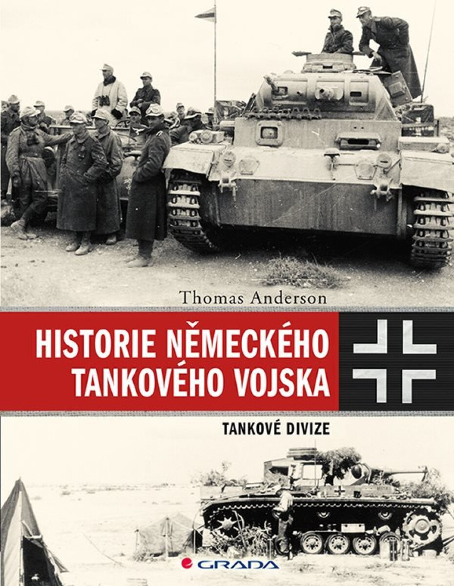 Kniha Historie německého tankového vojska - Tankové divize