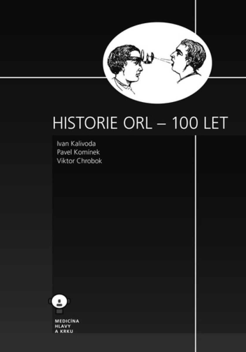 Kniha Historie ORL - 100 let