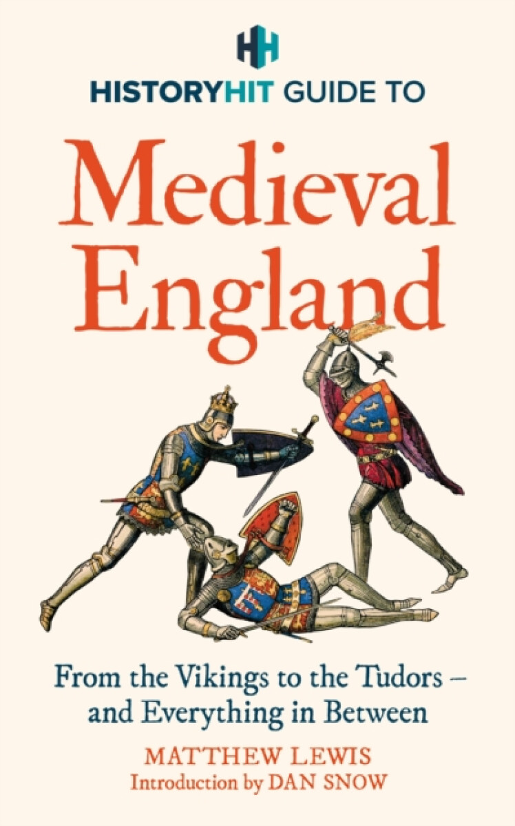 Kniha HISTORY HIT Guide to Medieval England