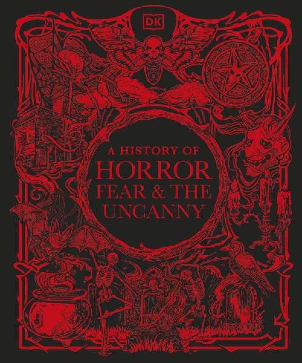 Kniha A History of Horror, Fear, and the Uncanny